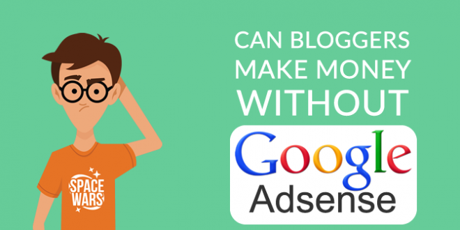 Make Money without Google Adsense