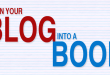 How to Turn Your Blog Into An E-Book